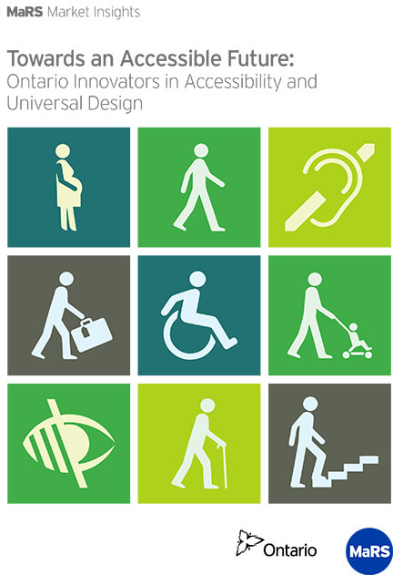 New white paper: Towards an Accessible Future: Ontario Innovators in Accessibility and Universal Design