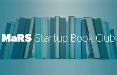 Returning this spring: MaRS Startup Book Club