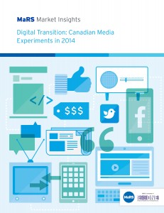 Digital Transition - Canadian Media Experiments in 2014