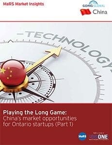 Playing the long game: China's market opporunities for Ontario startups Part1