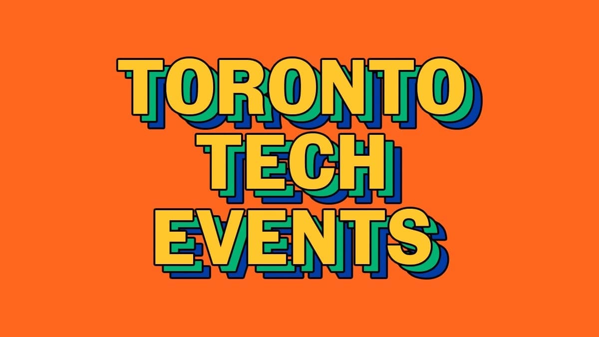 Upcoming events in the Toronto innovation community